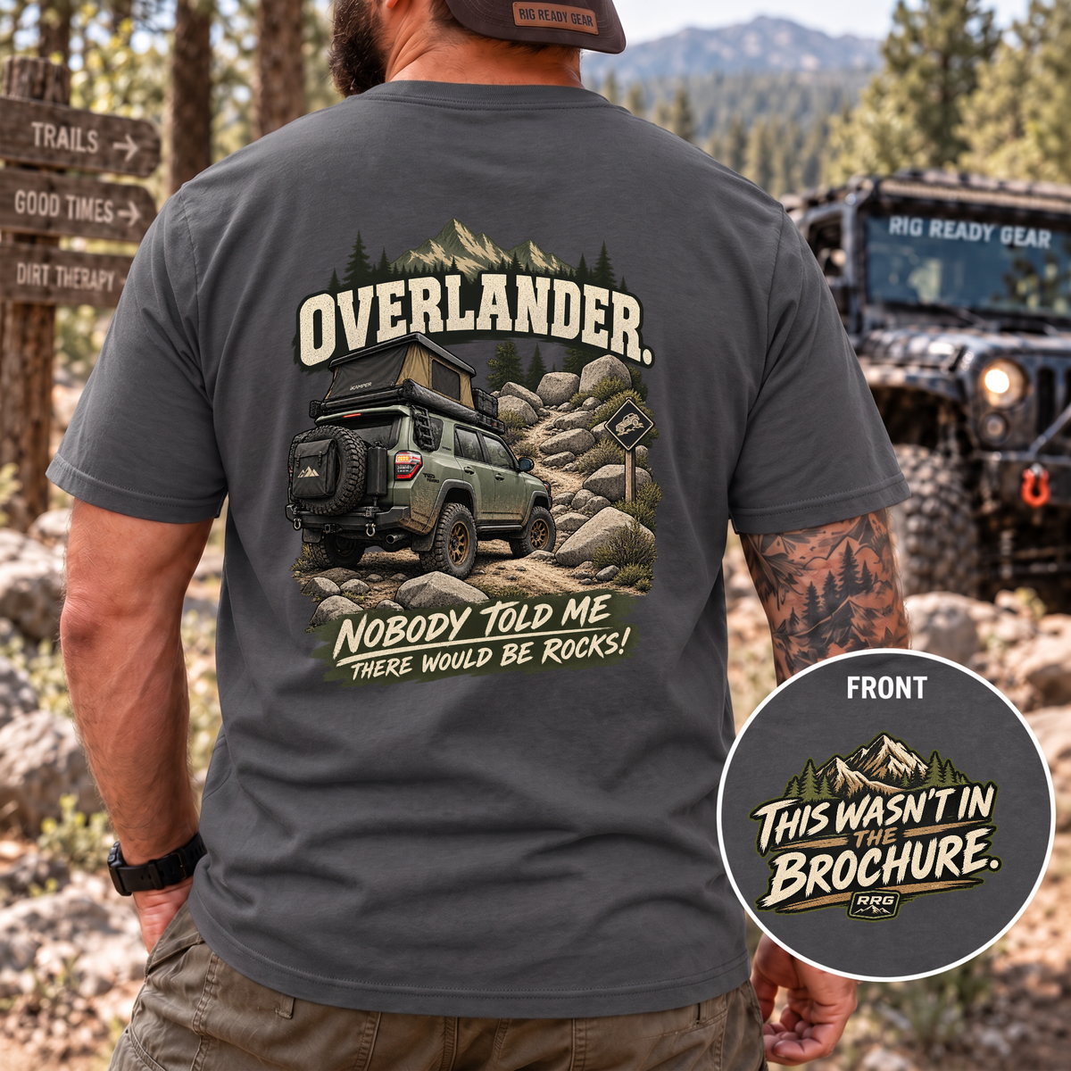 Overlander. Nobody Told Me There Would Be Rocks! T-shirt