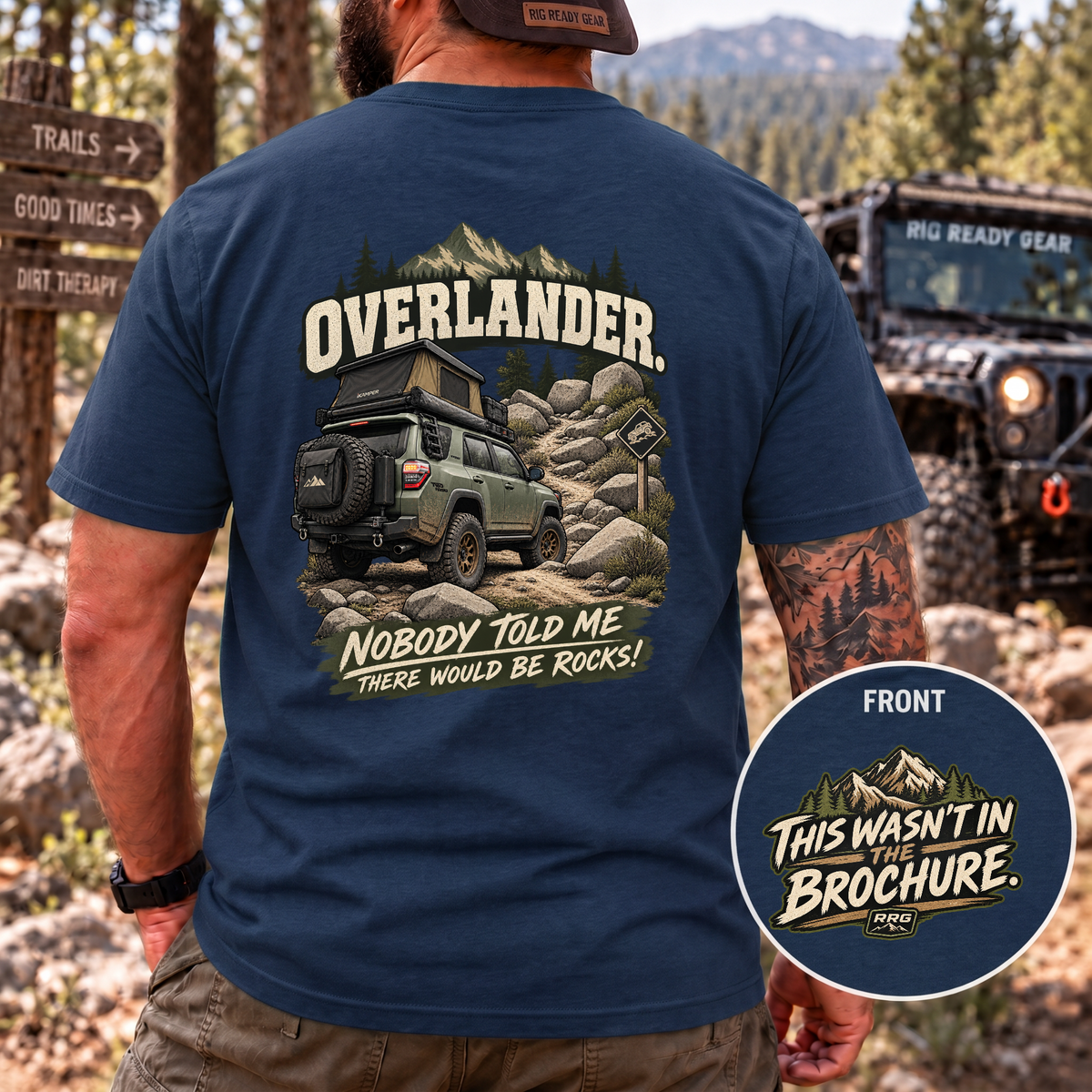 Overlander. Nobody Told Me There Would Be Rocks! T-shirt