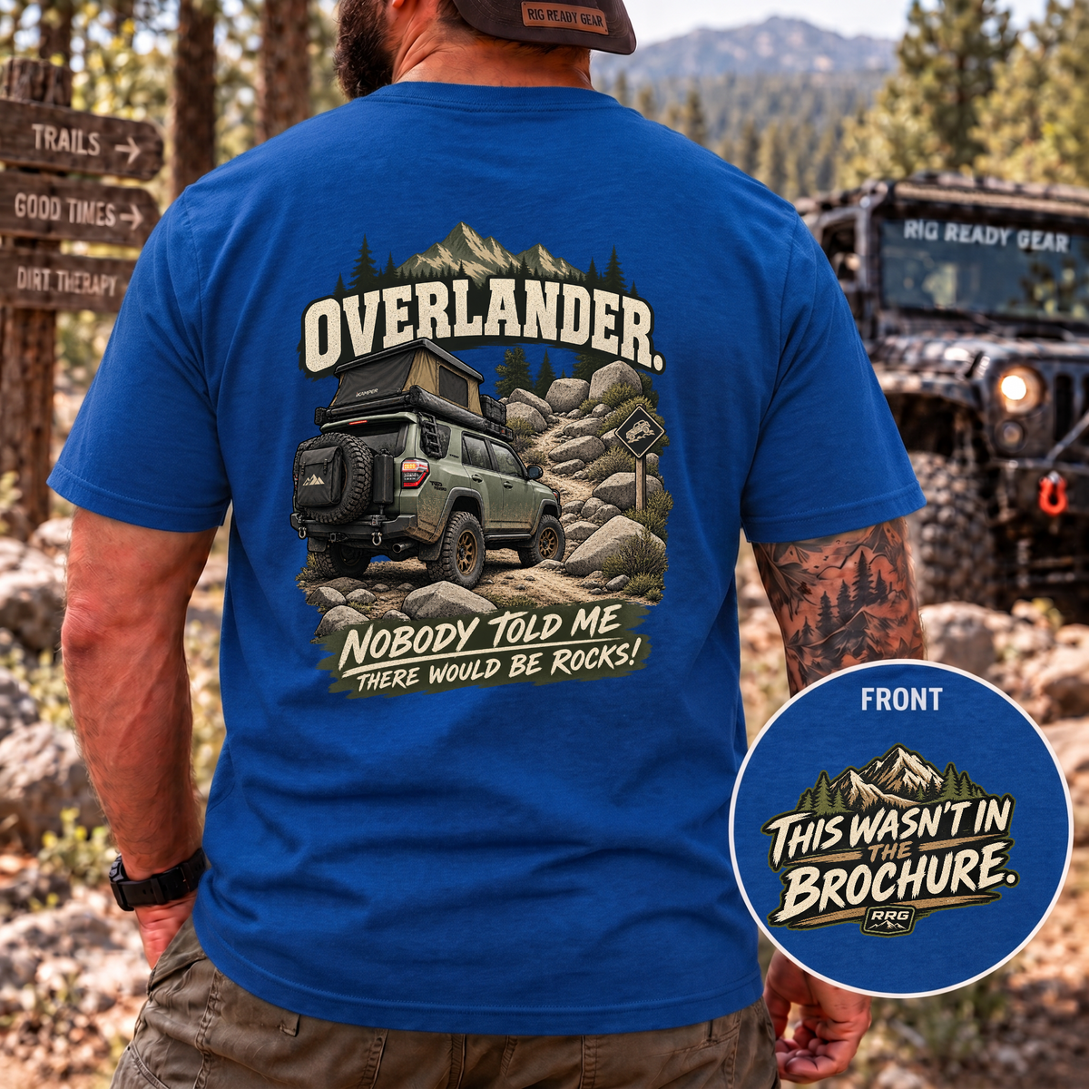 Overlander. Nobody Told Me There Would Be Rocks! T-shirt