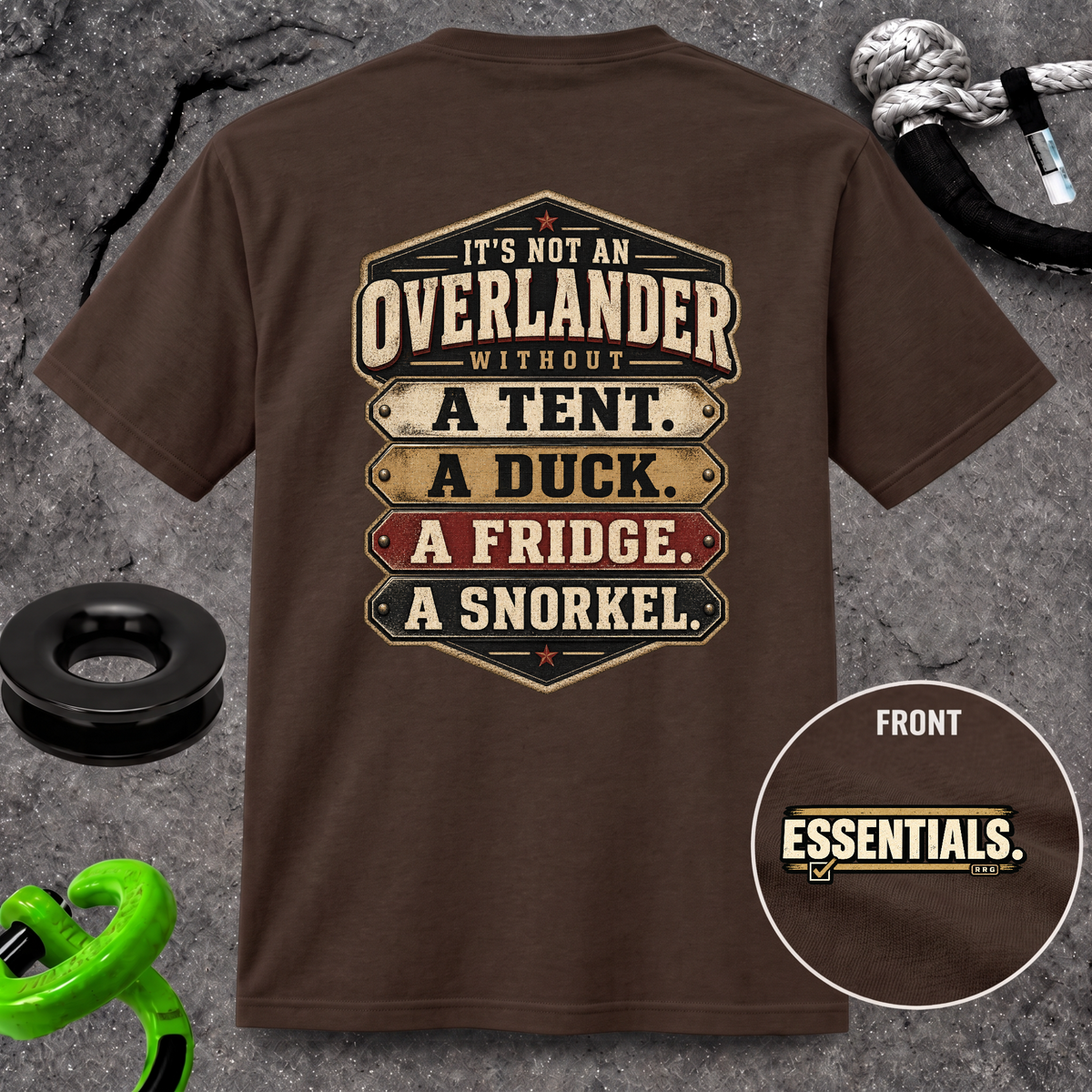 It’s Not an Overlander Without the Essentials T-Shirt
