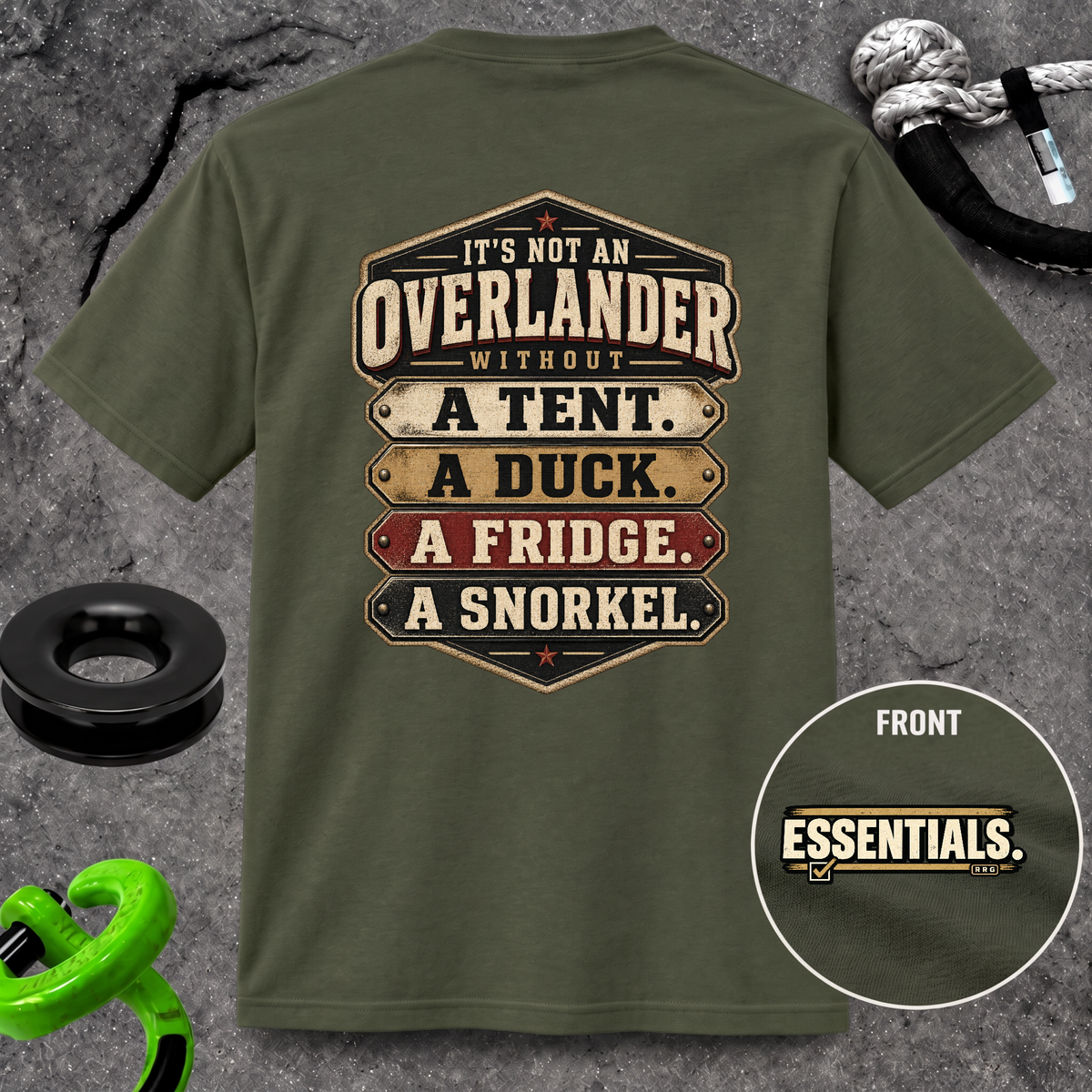 It’s Not an Overlander Without the Essentials T-Shirt