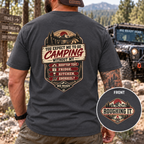 You Expect Me to Go Camping Without My Rooftop Tent? T-shirt