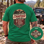 You Expect Me to Go Camping Without My Rooftop Tent? T-shirt