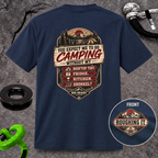 You Expect Me to Go Camping Without My Rooftop Tent? T-shirt