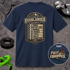It's Not an Overlander Without... T-shirt