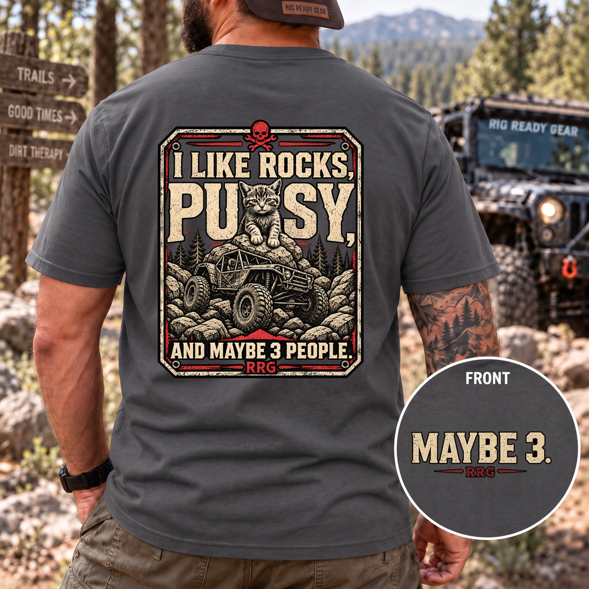 I Like Rocks, Pus*y, and Maybe 3 People T-shirt
