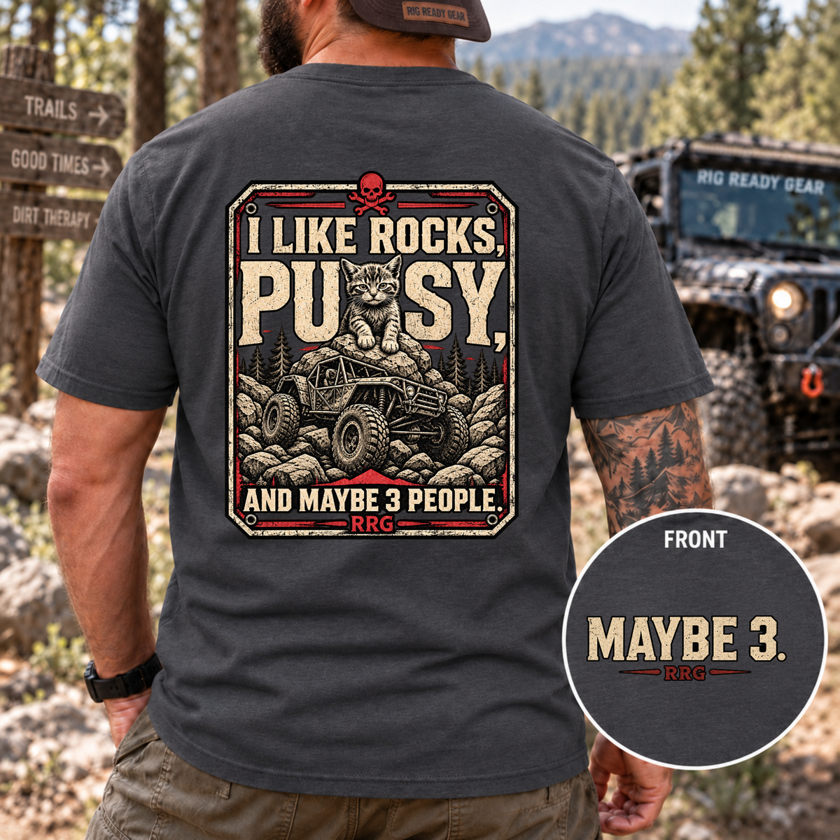 I Like Rocks, Pus*y, and Maybe 3 People T-shirt