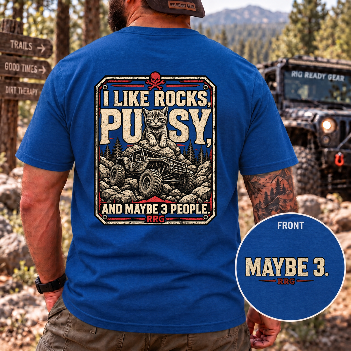 I Like Rocks, Pus*y, and Maybe 3 People T-shirt