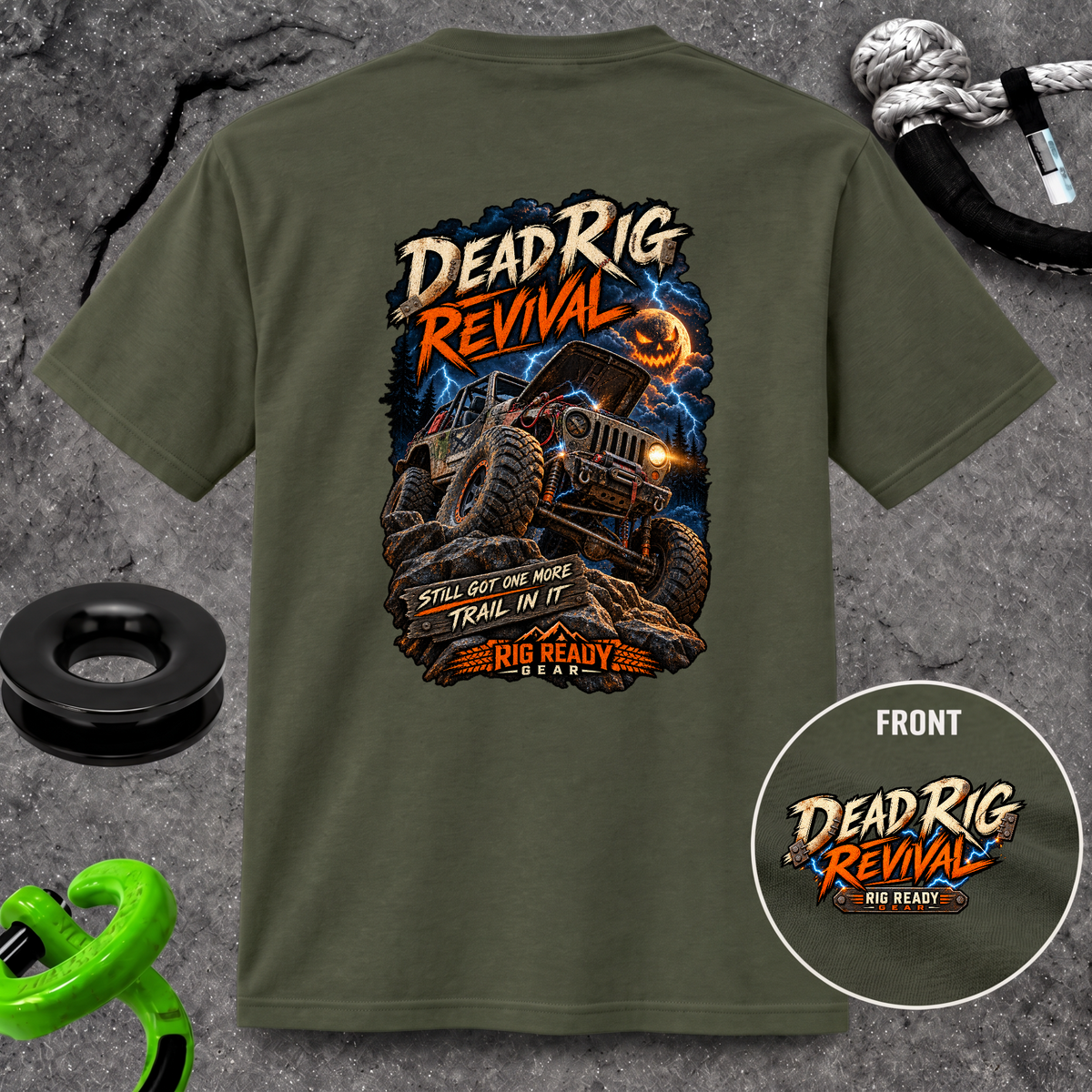 Dead Rig Revival — Still Got One More Trail in It T-Shirt