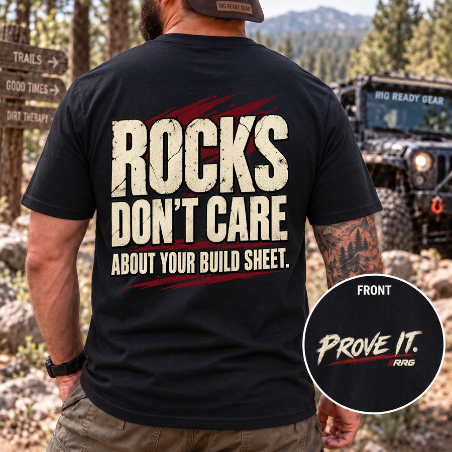 Rocks Don't Care About Your Build Sheet T-shirt