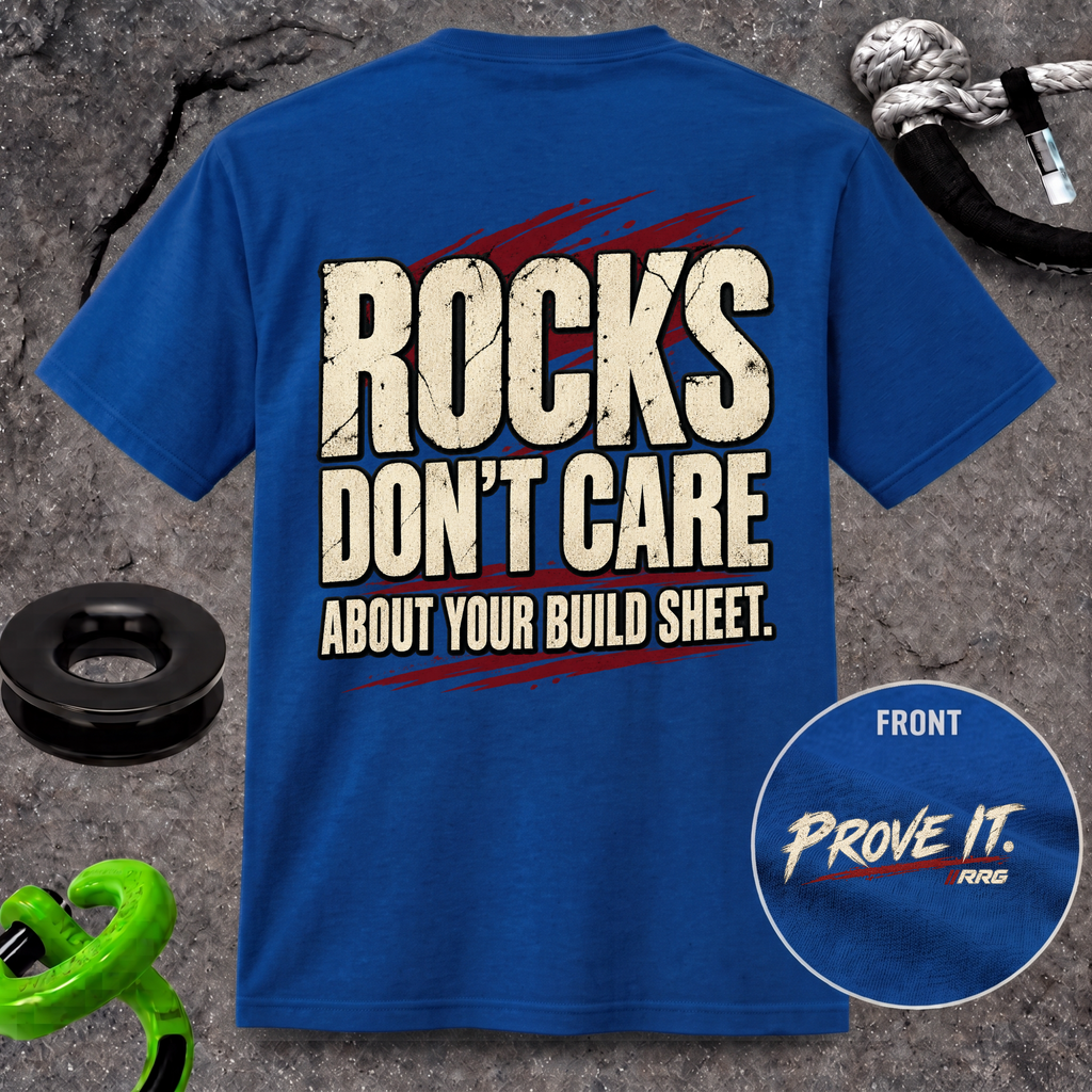 Rocks Don't Care About Your Build Sheet T-shirt