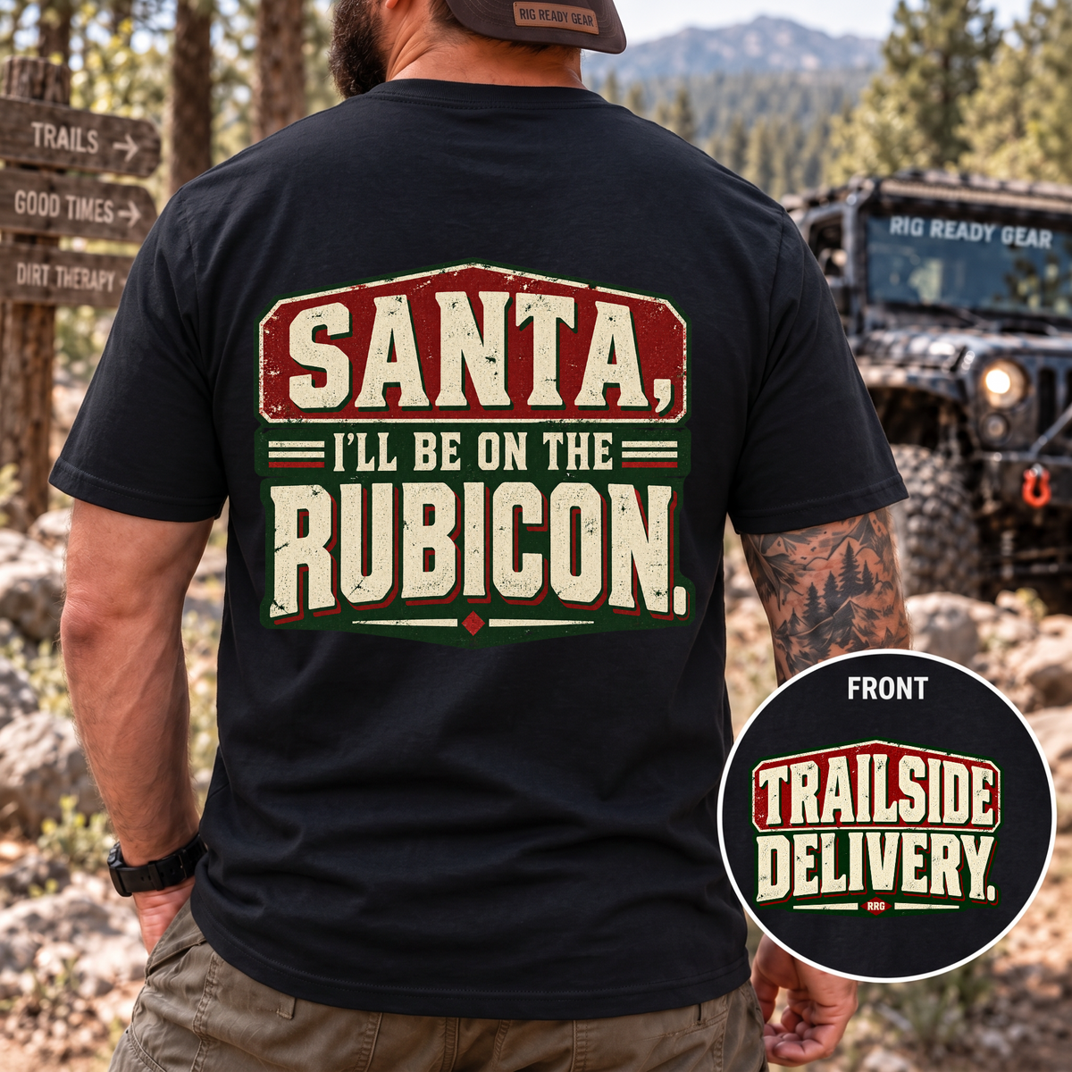 Santa, I’ll Be on the Rubicon T-Shirt