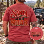Santa, I’ll Be in Moab T-Shirt