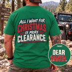 All I Want for Christmas Is More Clearance T-Shirt