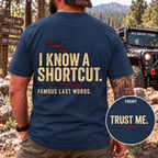 I Know a Shortcut T-shirt