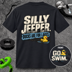 Silly Jeeper. Ducks Are for Lakes. T-shirt