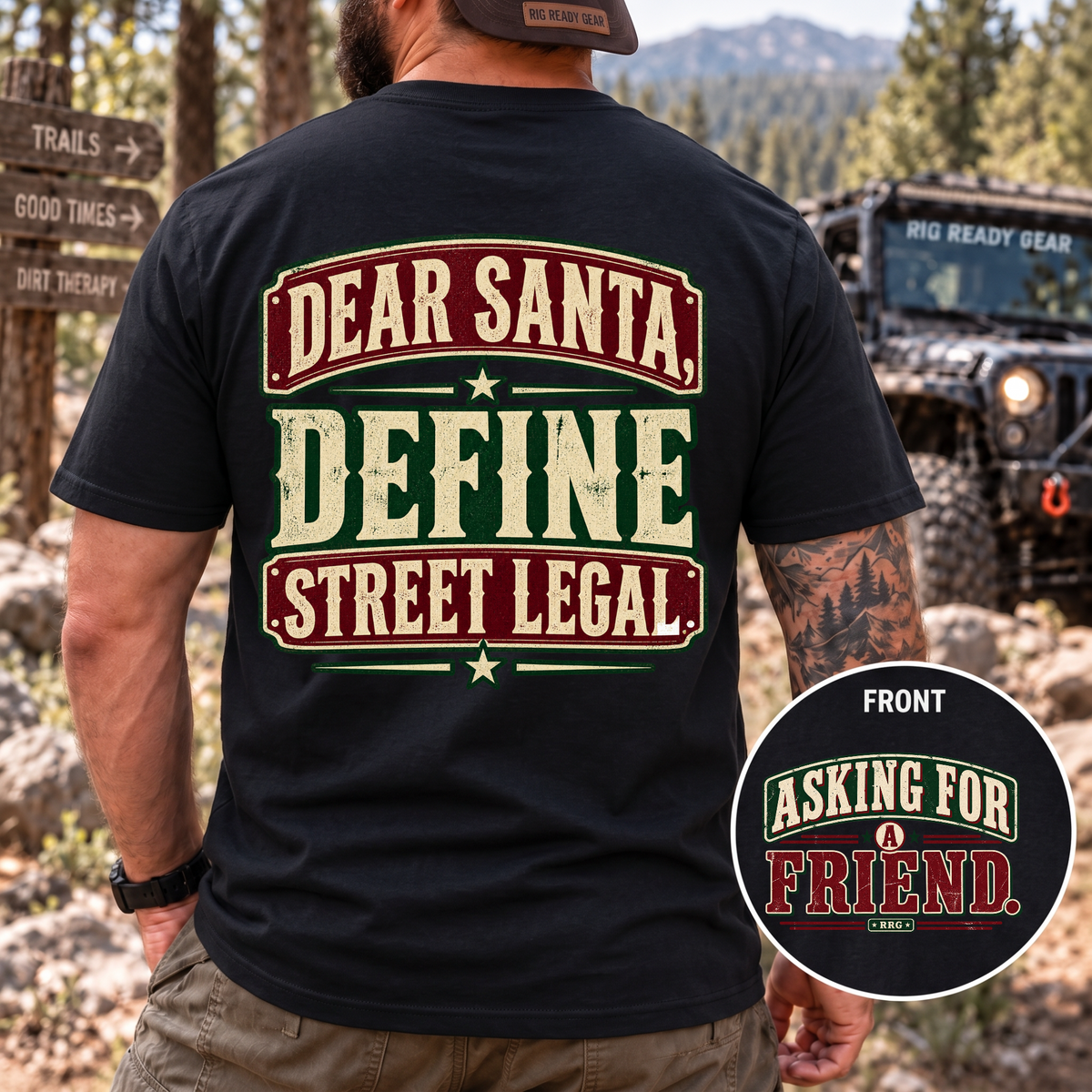 Dear Santa, Define Street Legal T-Shirt