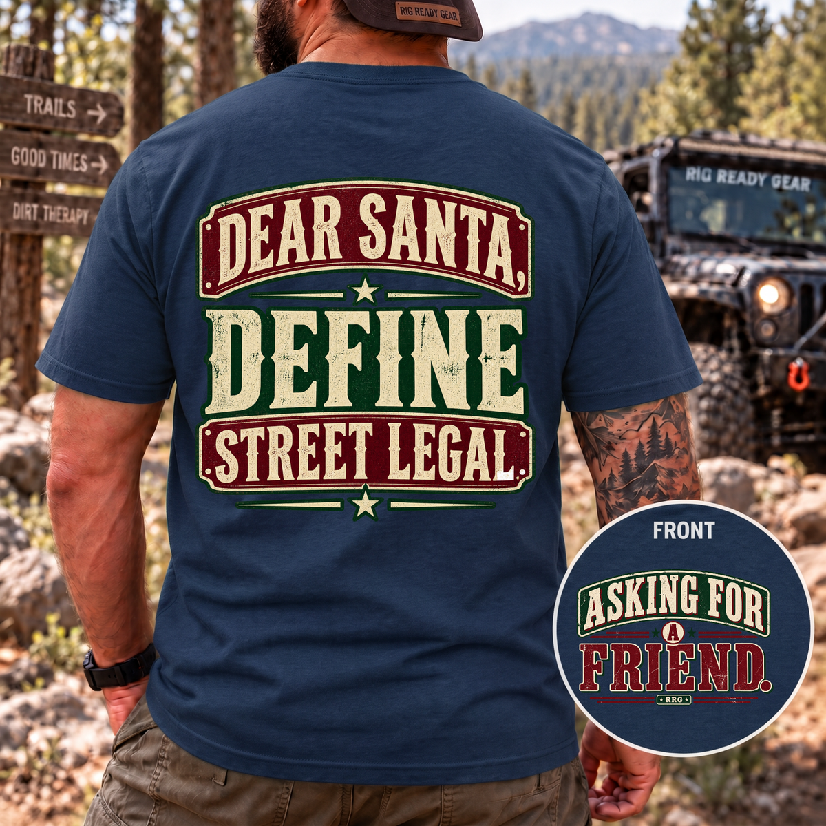 Dear Santa, Define Street Legal T-Shirt