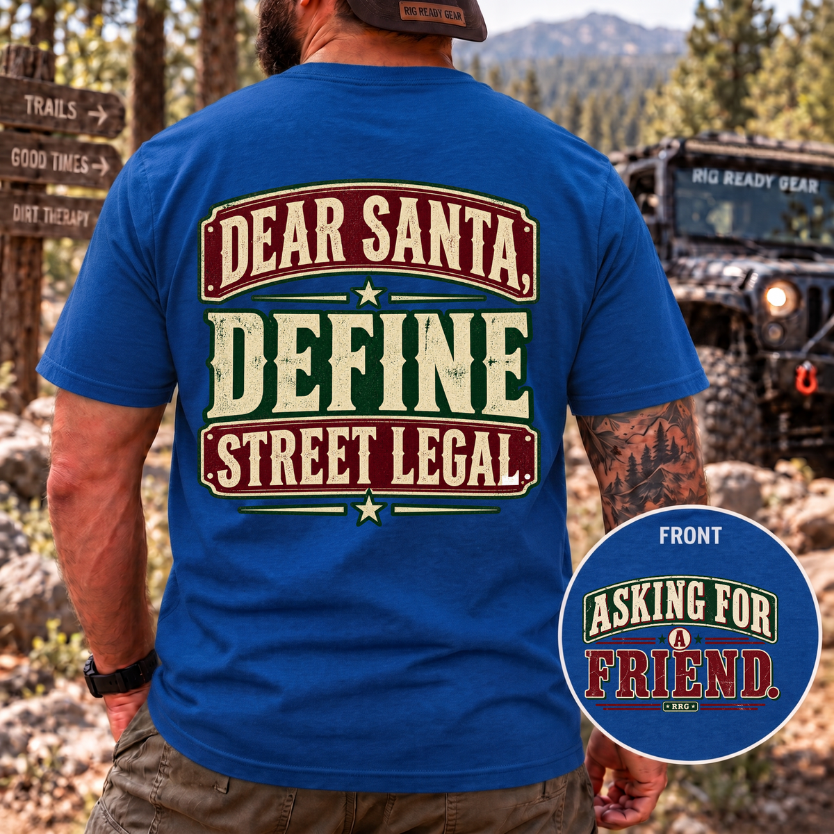 Dear Santa, Define Street Legal T-Shirt