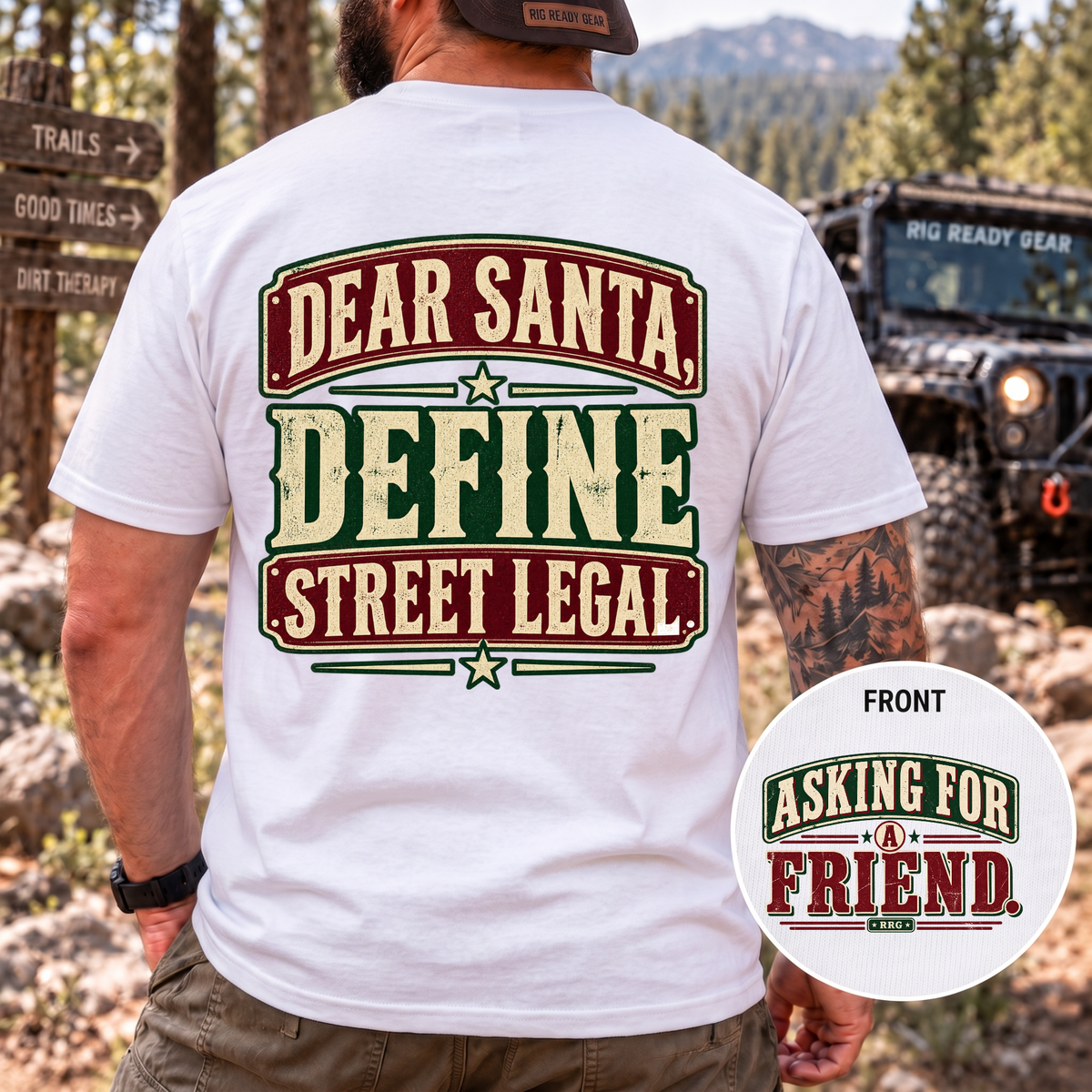 Dear Santa, Define Street Legal T-Shirt
