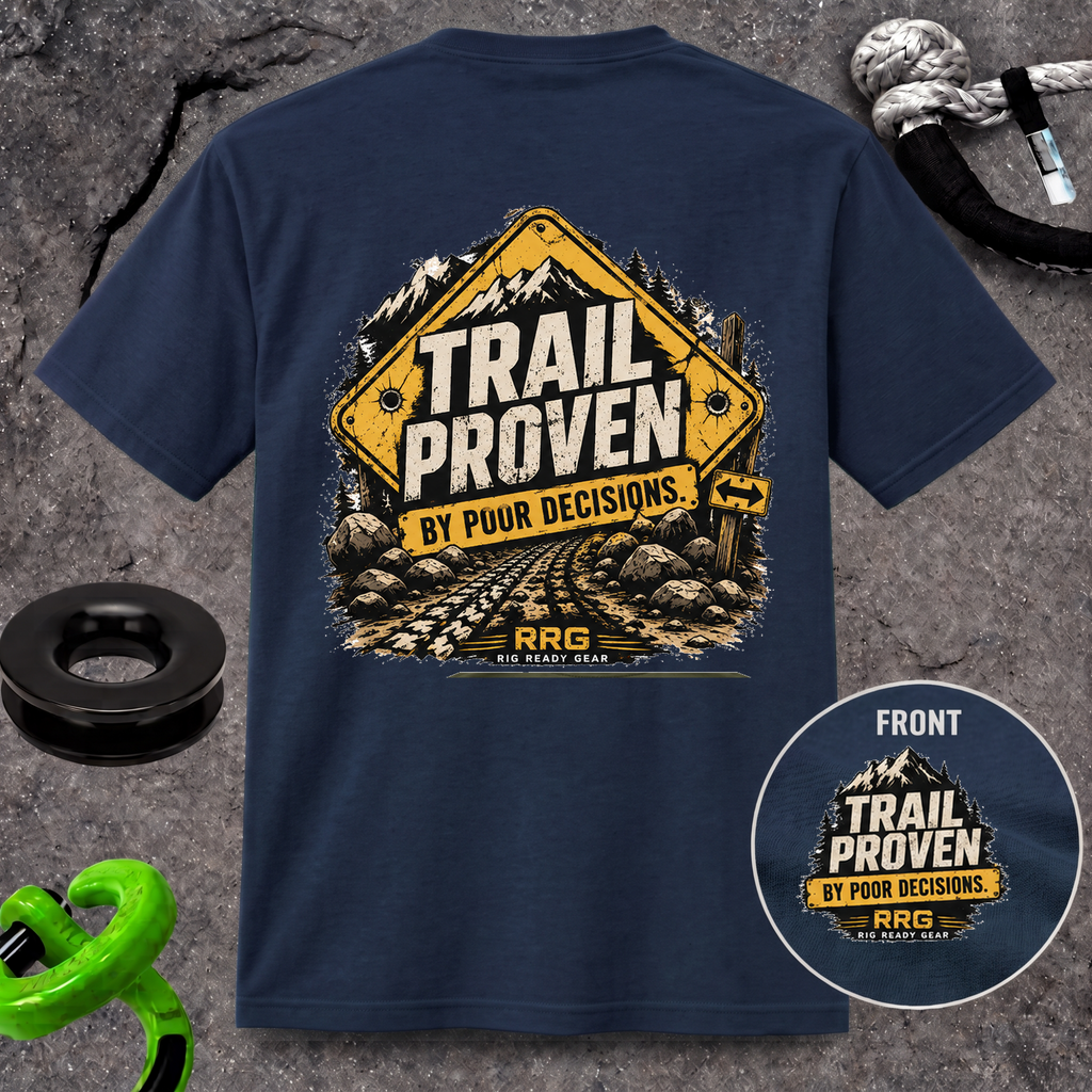 TRAIL PROVEN BY POOR DECISIONS T-shirt