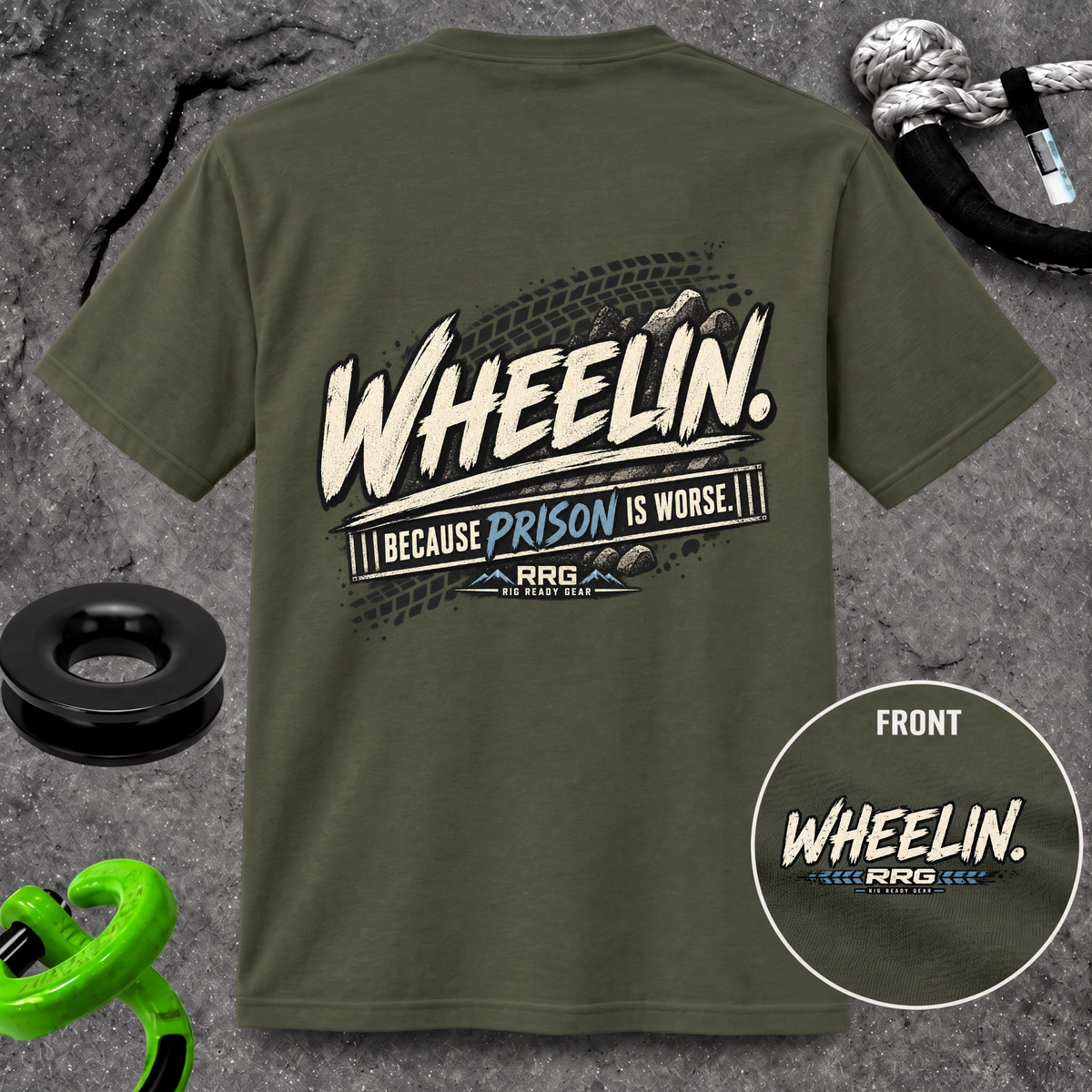WHEELIN. BECAUSE PRISON IS WORSE. T-shirt