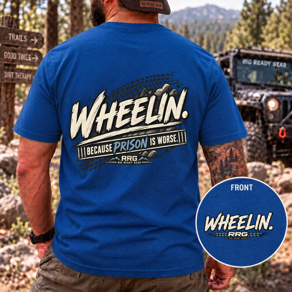 WHEELIN. BECAUSE PRISON IS WORSE. T-shirt